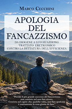 Copertina del libro Apologia del Fancazzismo